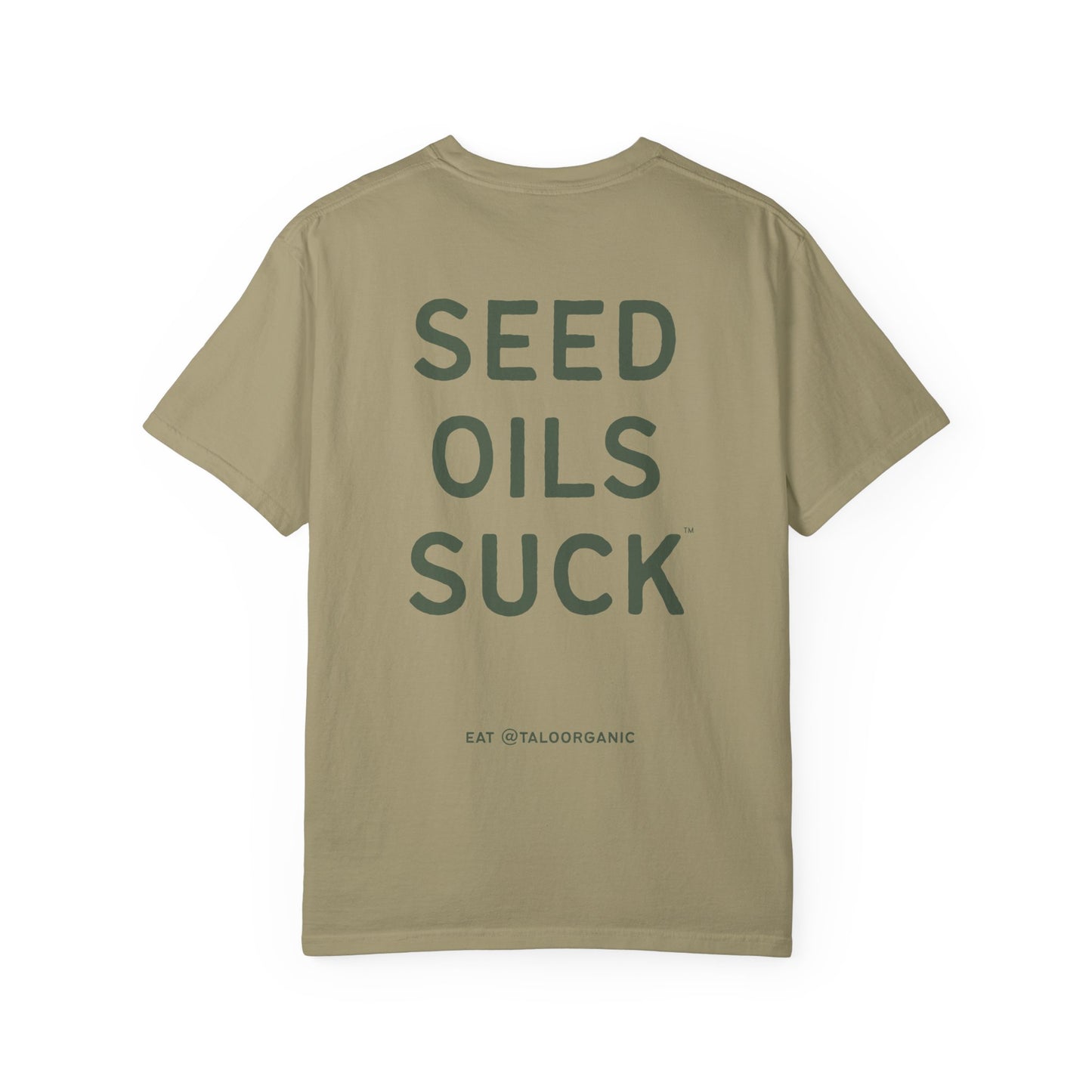 The OG "Seed Oils Suck" 100% Premium Cotton Tee