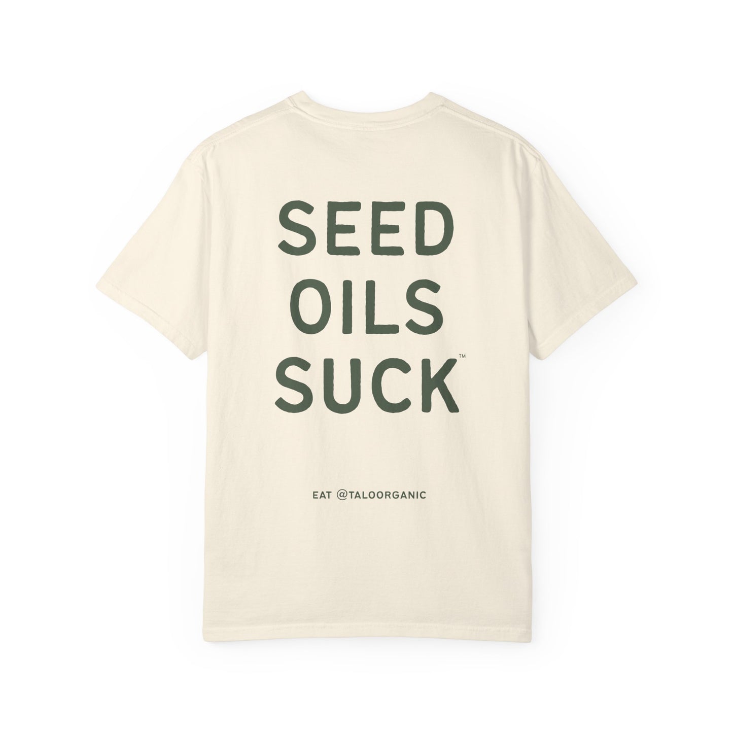 The OG "Seed Oils Suck" 100% Premium Cotton Tee